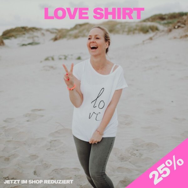 Love-Shirt_25%_Rabatt